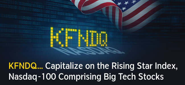 KFNDQ...Investing in the Rising Star Nasdaq-100 Index Comprising Big Tech Stocks